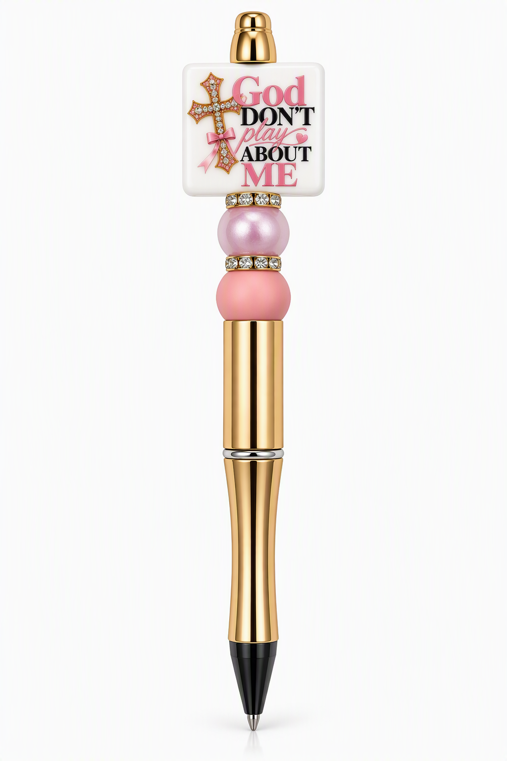 God Don't Play About Me beaded pen with gold body, pink pearl and matte beads, rhinestone rondelles, and jeweled cross tile charm